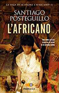 La saga di Santiego Posteguillo su Scipione l'Africano