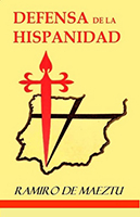 Ramiro de Maeztu, Defensa de la Hispanidad